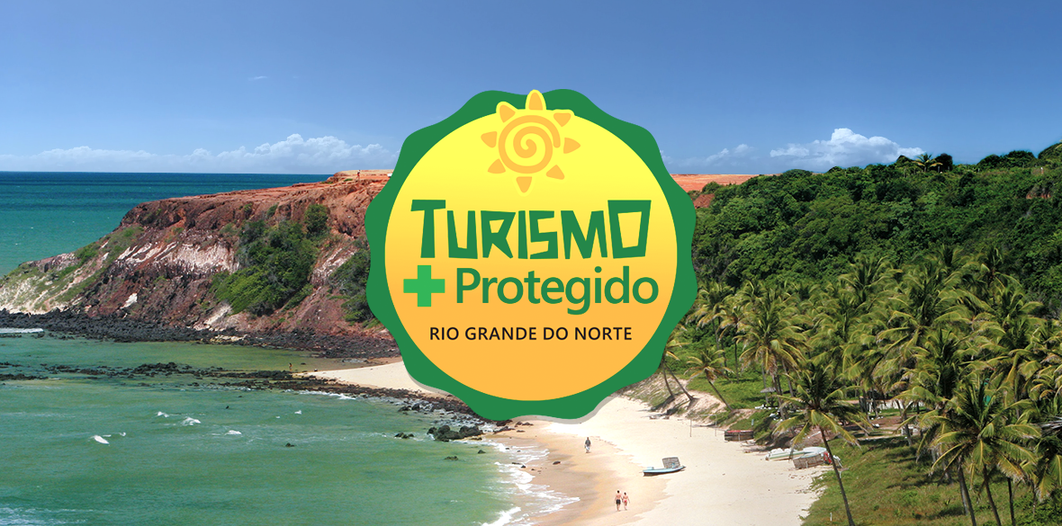 Destino seguro - O selo de Turismo + Seguro do Rio Grande do Norte